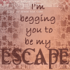 th_bemyescape.gif